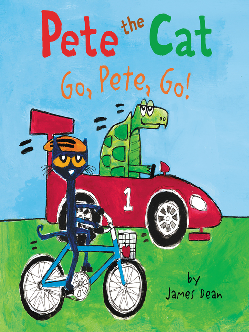 Title details for Go, Pete, Go! by James Dean - Available